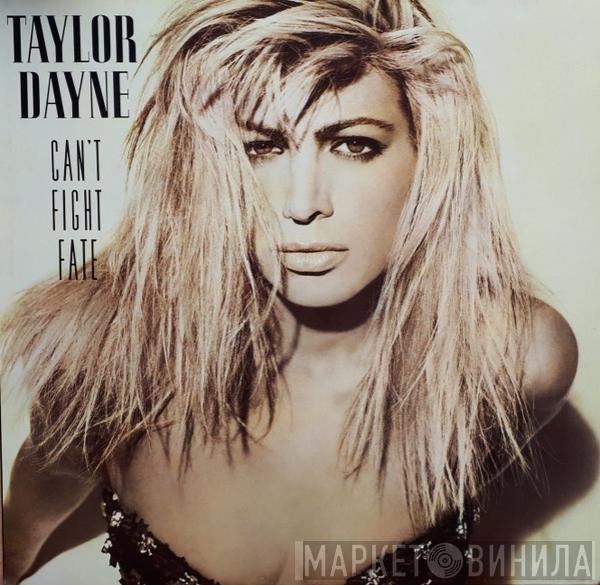 Taylor Dayne - Can't Fight Fate