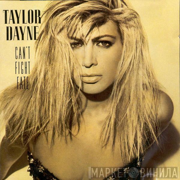  Taylor Dayne  - Can't Fight Fate
