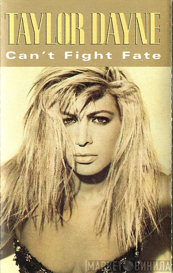  Taylor Dayne  - Can't Fight Fate