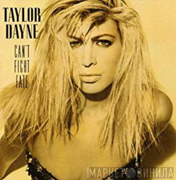  Taylor Dayne  - Can't Fight Fate