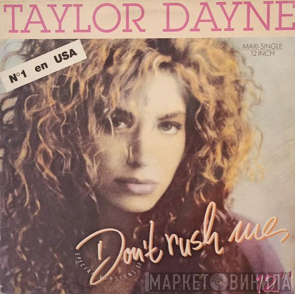  Taylor Dayne  - Don't Rush Me (Club House Remix)