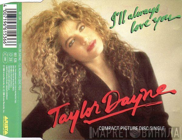  Taylor Dayne  - I'll Always Love You