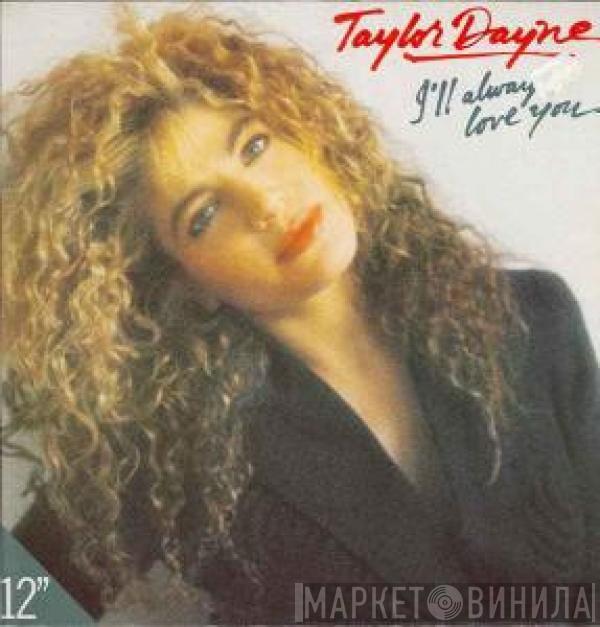 Taylor Dayne - I'll Always Love You