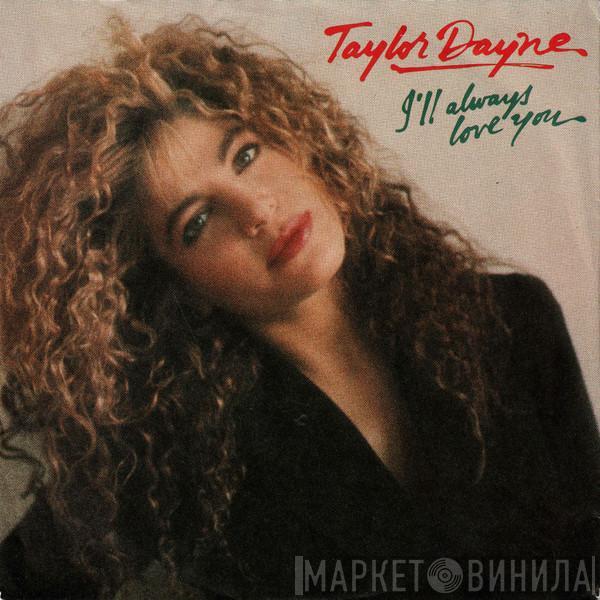 Taylor Dayne - I'll Always Love You