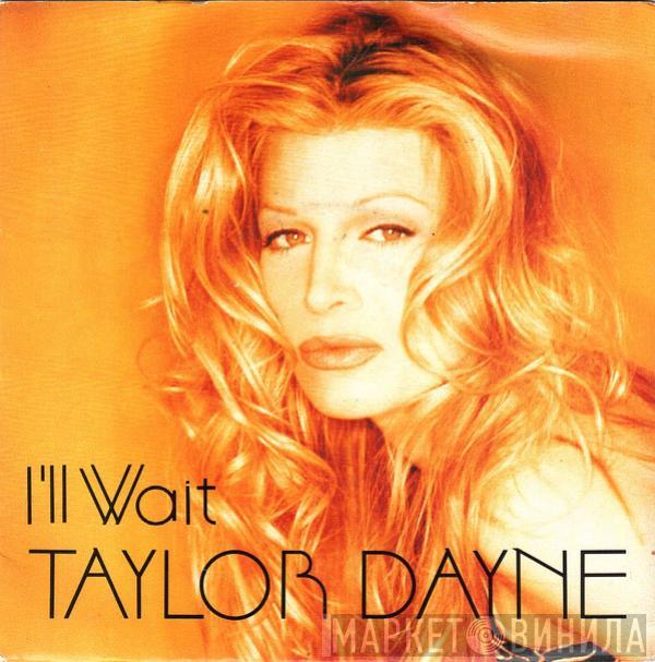  Taylor Dayne  - I'll Wait