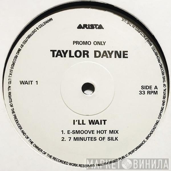 Taylor Dayne - I'll Wait