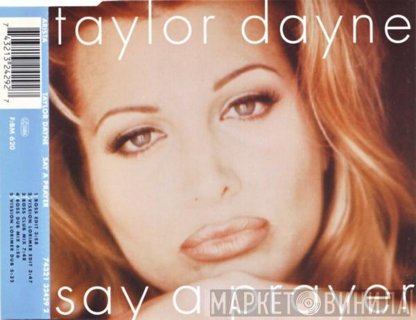 Taylor Dayne - Say A Prayer