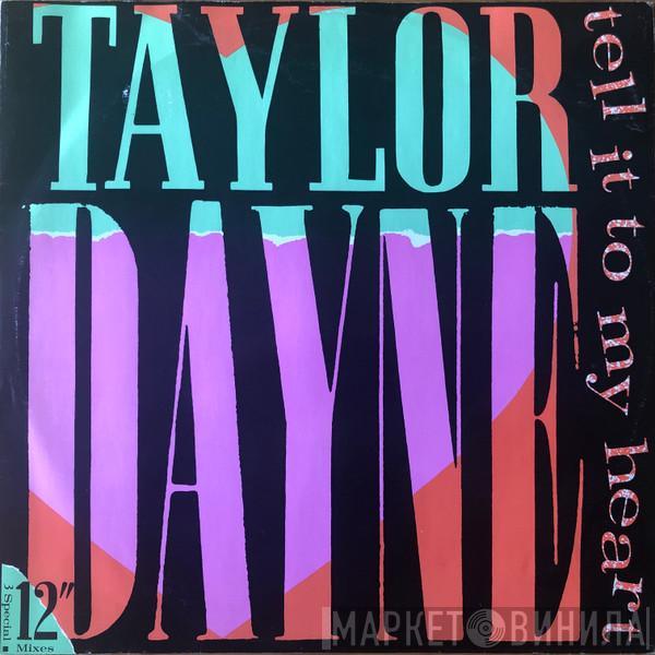 Taylor Dayne - Tell It To My Heart