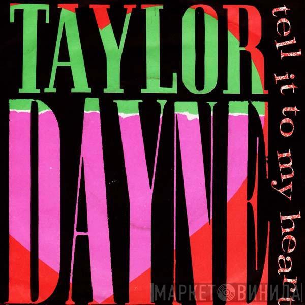  Taylor Dayne  - Tell It To My Heart