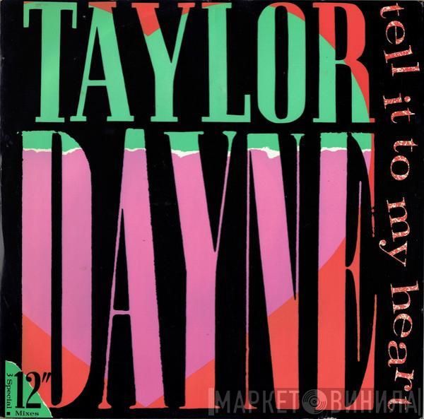 Taylor Dayne - Tell It To My Heart