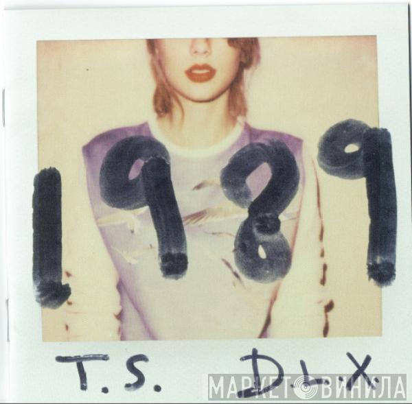  Taylor Swift  - 1989 D.L.X.