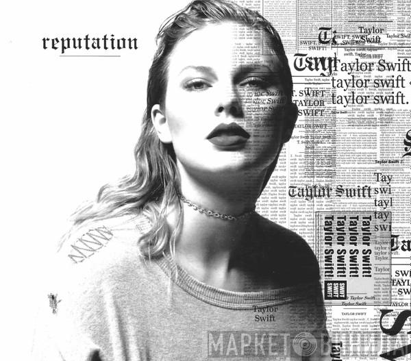 Taylor Swift - Reputation