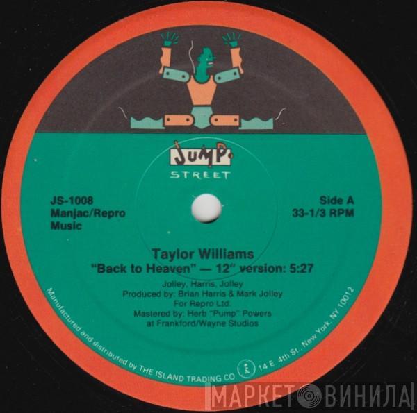 Taylor Williams - Back To Heaven