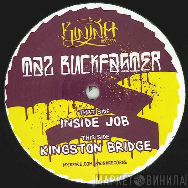 Taz Buckfaster - Inside Job / Kingston Bridge