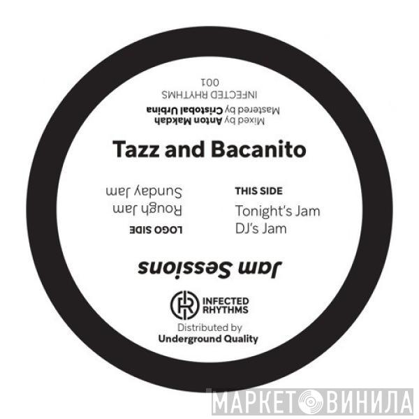 Tazz , Bacanito - Jam Sessions