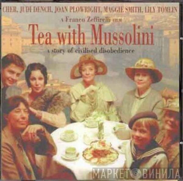  - Tea With Mussolini