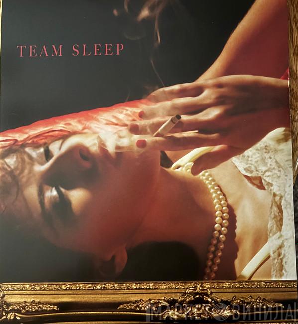 Team Sleep - Team Sleep