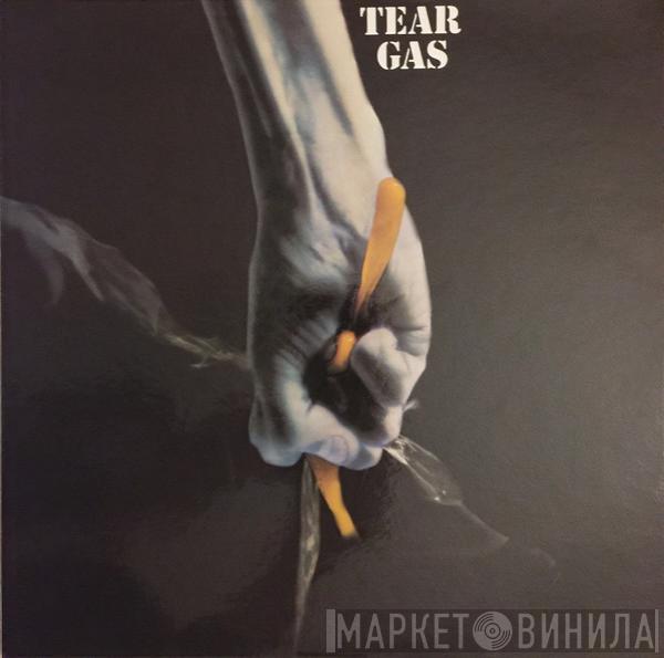 Tear Gas - Tear Gas