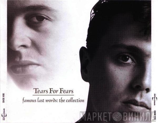 Tears For Fears - Famous Last Words - The Collection