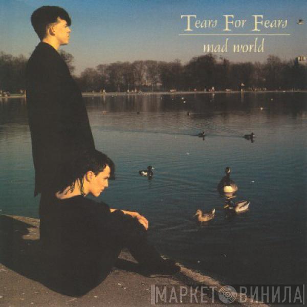 Tears For Fears - Mad World