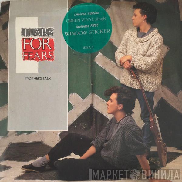  Tears For Fears  - Mothers Talk