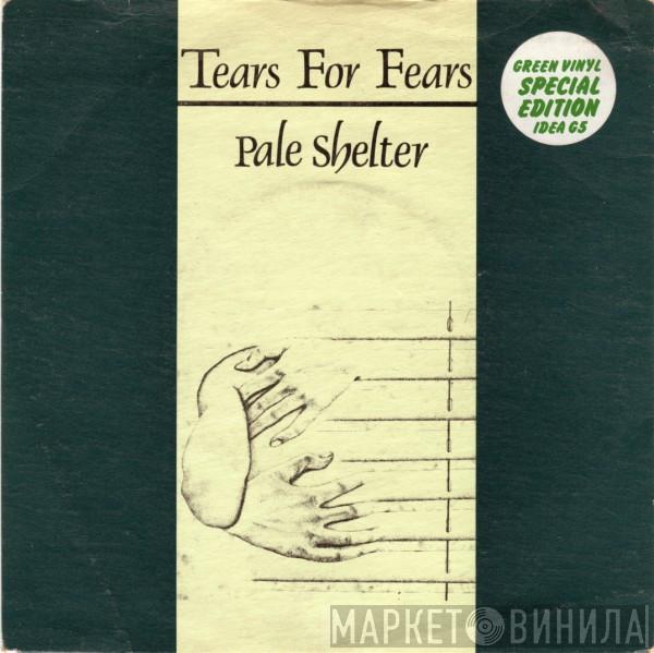 Tears For Fears - Pale Shelter