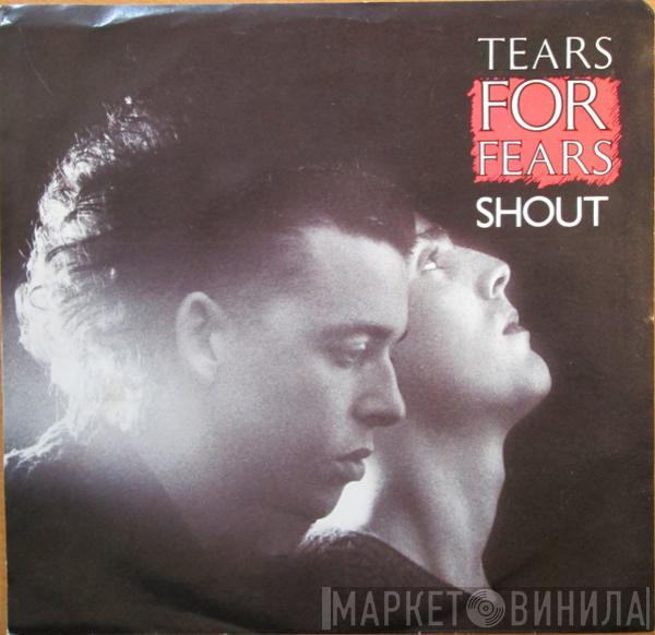 Tears For Fears - Shout