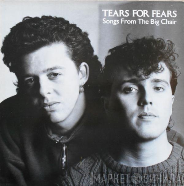  Tears For Fears  - Songs From The Big Chair