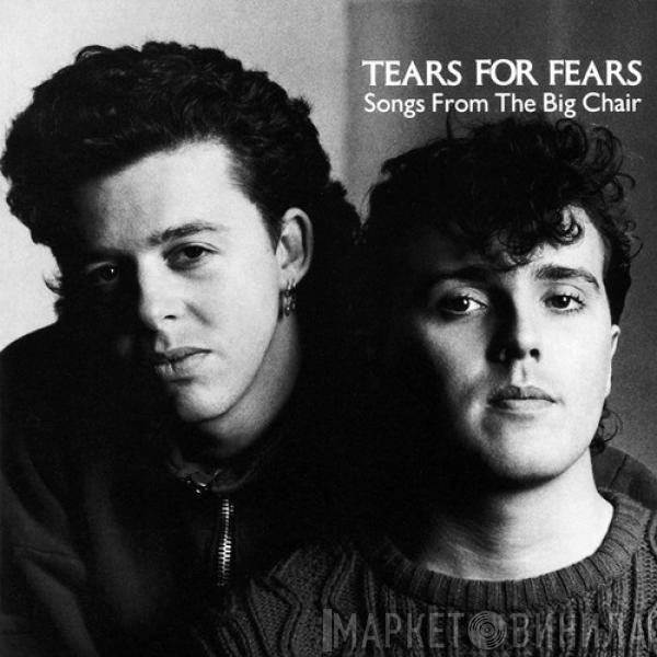  Tears For Fears  - Songs From The Big Chair