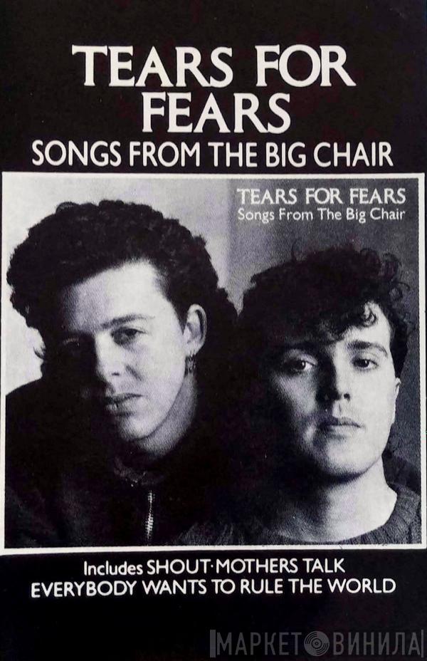  Tears For Fears  - Songs From The Big Chair