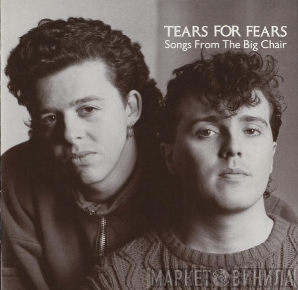  Tears For Fears  - Songs From The Big Chair