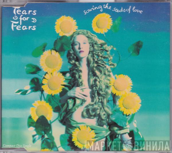  Tears For Fears  - Sowing The Seeds Of Love