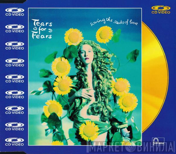 Tears For Fears - Sowing The Seeds Of Love