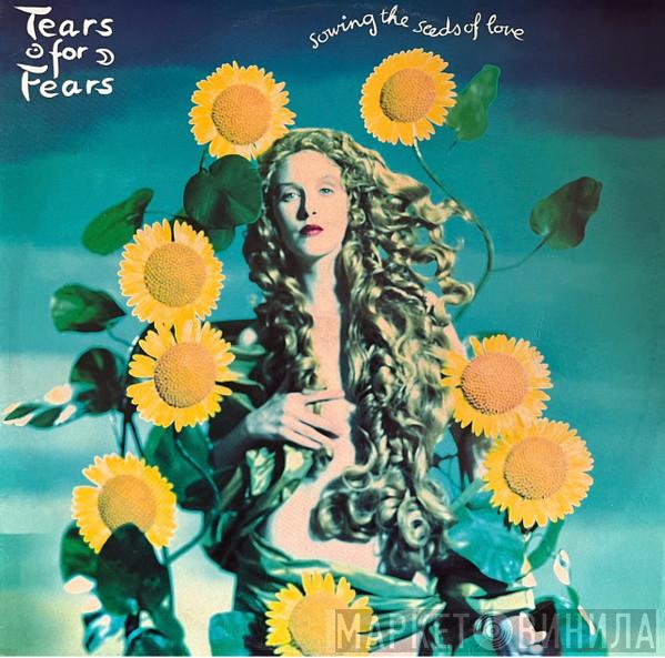 Tears For Fears  - Sowing The Seeds Of Love