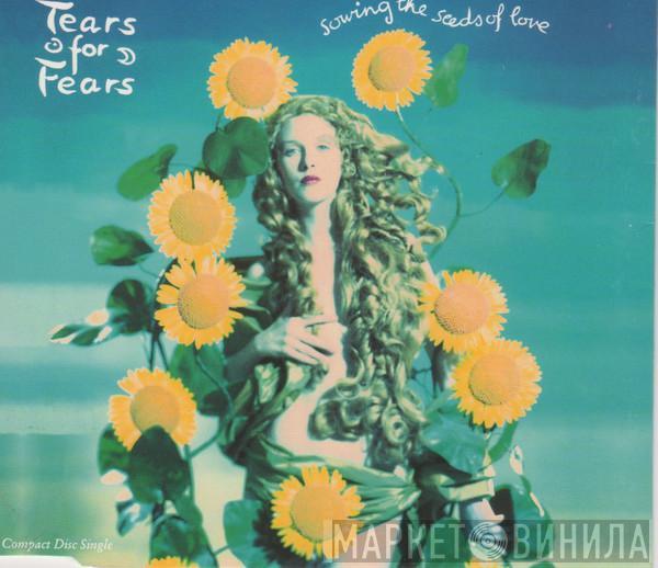  Tears For Fears  - Sowing The Seeds Of Love