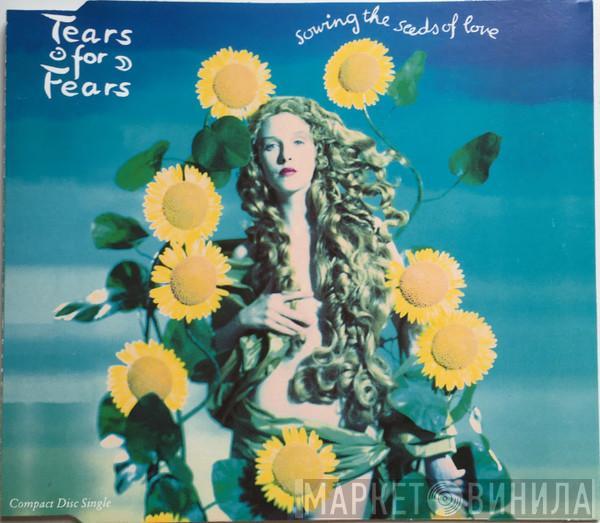 Tears For Fears  - Sowing The Seeds Of Love