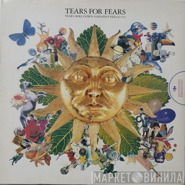  Tears For Fears  - Tears Roll Down (Greatest Hits 82-92)