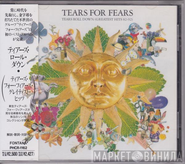 Tears For Fears  - Tears Roll Down (Greatest Hits 82-92)