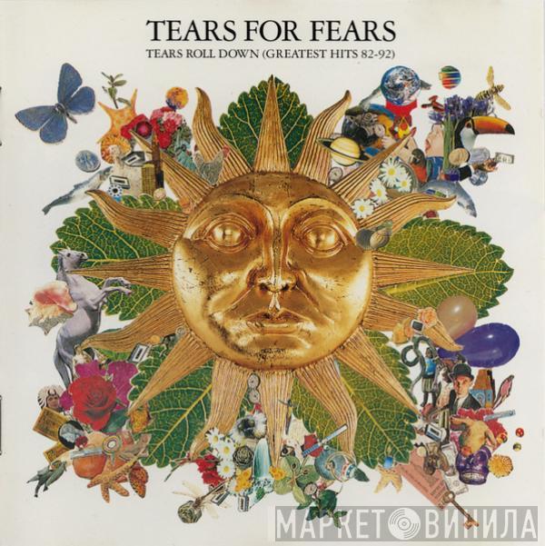  Tears For Fears  - Tears Roll Down (Greatest Hits 82-92)