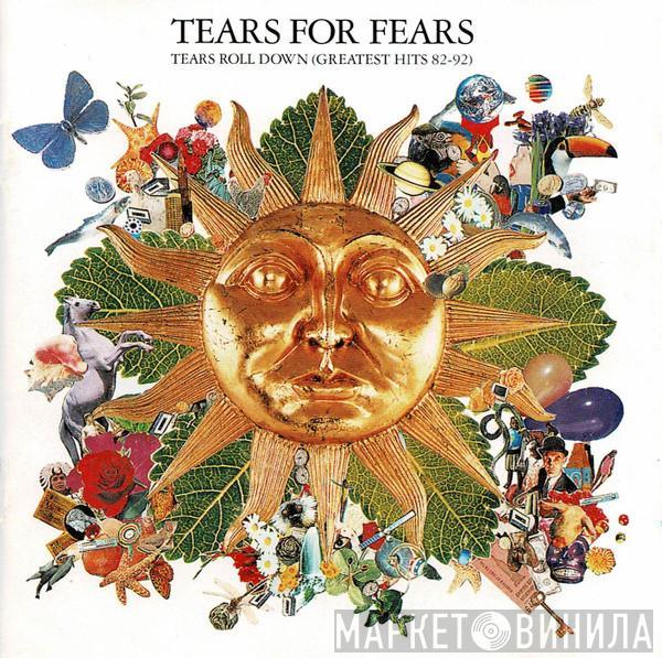  Tears For Fears  - Tears Roll Down (Greatest Hits 82-92)