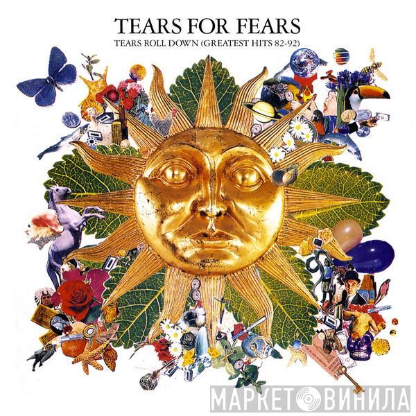  Tears For Fears  - Tears Roll Down (Greatest Hits 82-92)