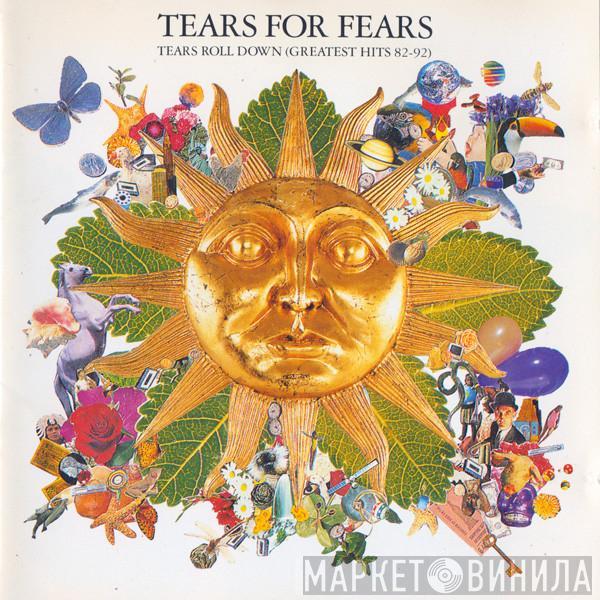  Tears For Fears  - Tears Roll Down (Greatest Hits 82-92)