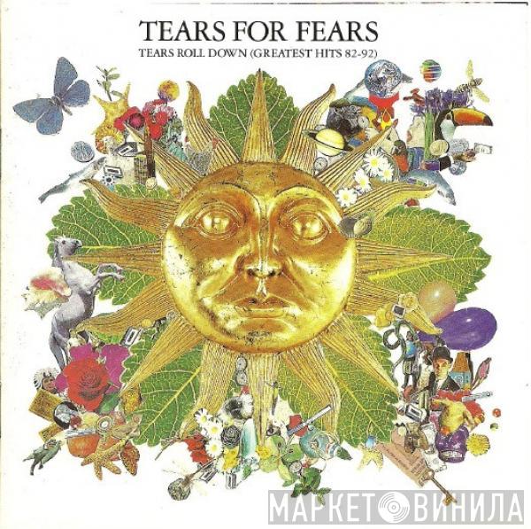  Tears For Fears  - Tears Roll Down (Greatest Hits 82-92)