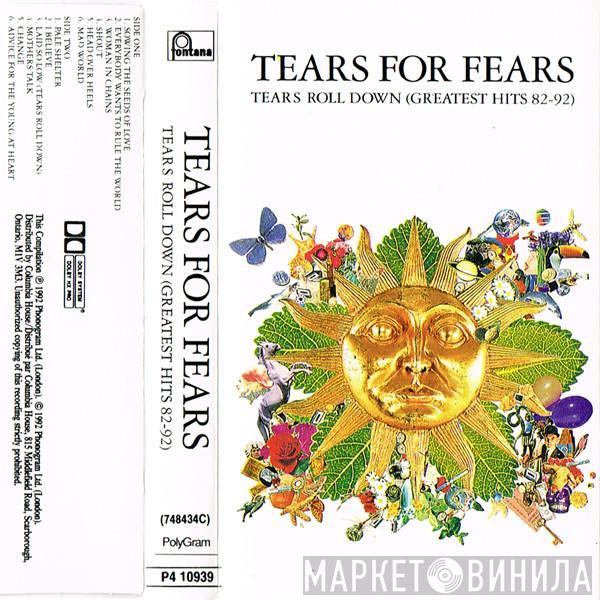  Tears For Fears  - Tears Roll Down (Greatest Hits 82-92)