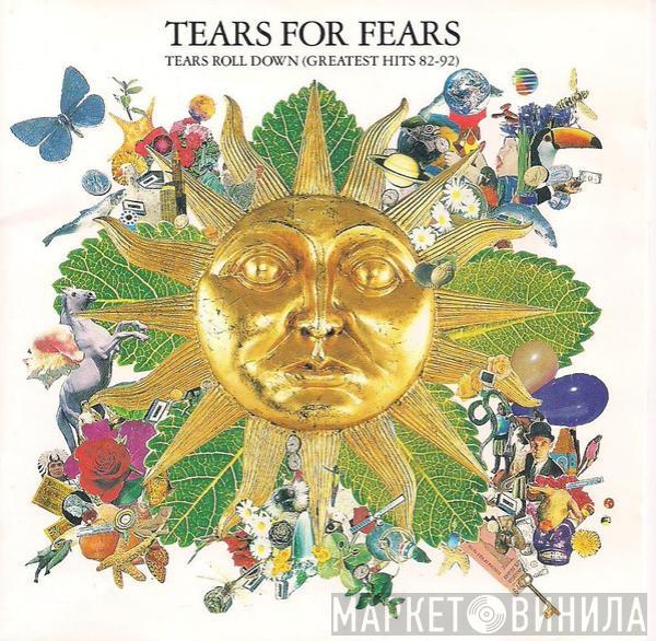  Tears For Fears  - Tears Roll Down (Greatest Hits 82-92)