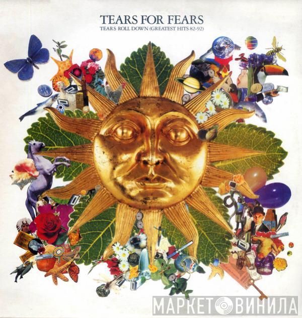  Tears For Fears  - Tears Roll Down (Greatest Hits 82-92)