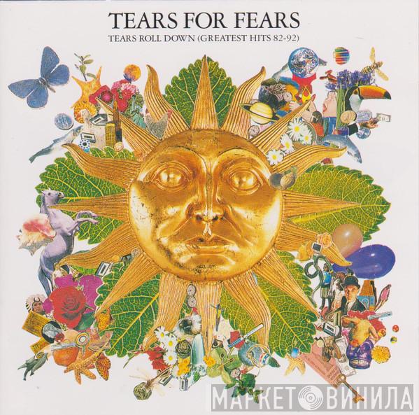 Tears For Fears - Tears Roll Down (Greatest Hits 82-92)