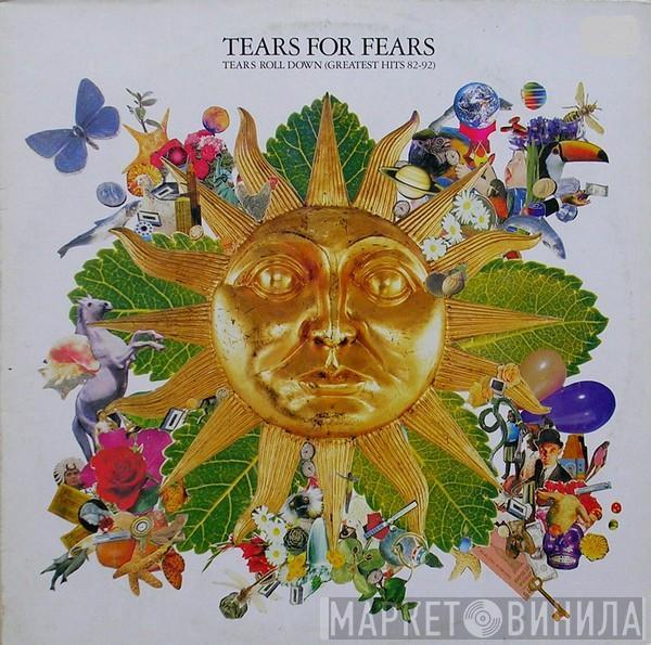  Tears For Fears  - Tears Roll Down (Greatest Hits 82-92)