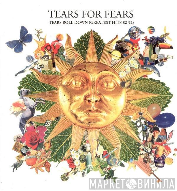 Tears For Fears  - Tears Roll Down (Greatest Hits 82-92)