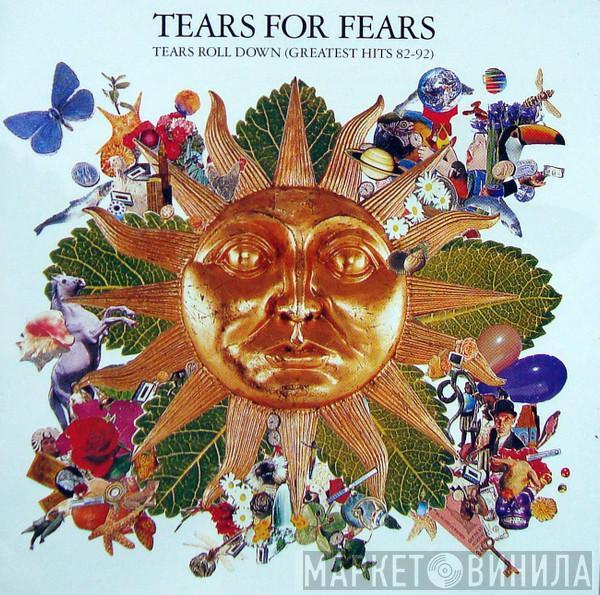  Tears For Fears  - Tears Roll Down (Greatest Hits 82-92)